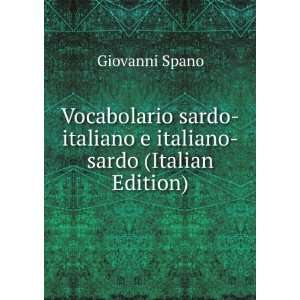    italiano e italiano sardo (Italian Edition) Giovanni Spano Books