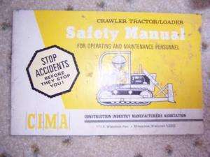 1973 CIMA Crawler Tractor Loader Safety Manual q  