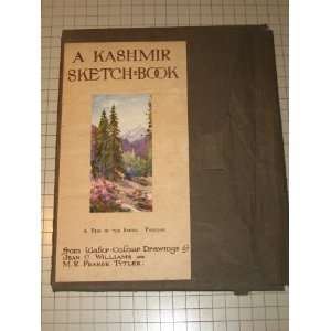  A Kashmir Sketch Book Water Colour Drawings Circa 1910 