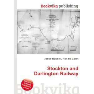  Stockton and Darlington Railway Ronald Cohn Jesse Russell Books