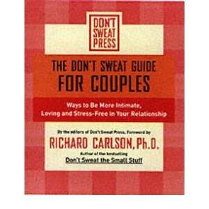  The Dont Sweat Guide for Couples Ways to Be More 