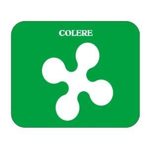  Italy Region   Lombardy, Colere Mouse Pad 