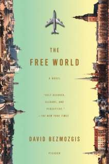   The Free World by David Bezmozgis, Picador  NOOK 
