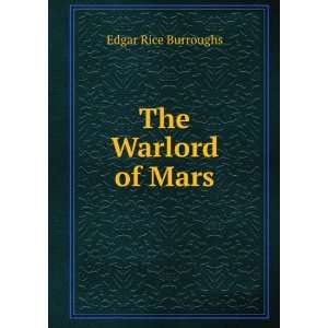  The Gods of Mars Edgar Rice Burroughs Books
