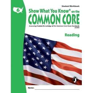  SWYK on the Common Core Reading Gr 6, Student Workbook 
