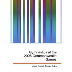 Gymnastics at the 2006 Commonwealth Games Ronald Cohn Jesse Russell 