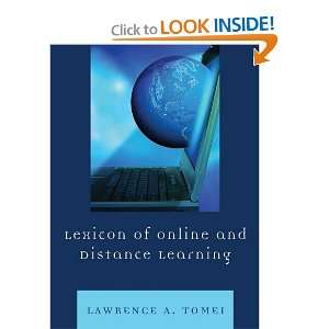   Online and Distance Learning (9781607092858) Lawrence A. Tomei Books