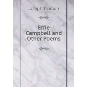  Effie Campbell and Other Poems Joseph Truman Books
