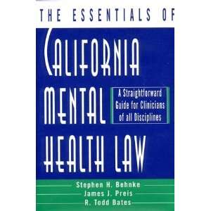  The Essentials of California Mental Health Law A 