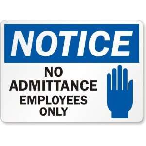  Notice No Admittance Employees Only (with graphic 