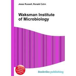 Waksman Institute of Microbiology Ronald Cohn Jesse Russell  