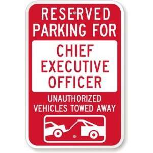  For Chief Executive Officer  Unauthorized Vehicles Towed Away High 