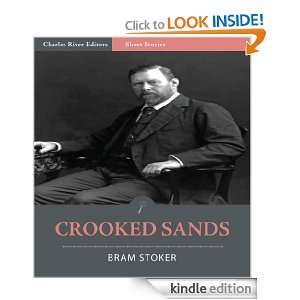 Crooked Sands (Illustrated) Bram Stoker, Charles River Editors 