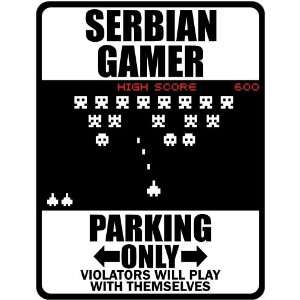  New  Serbian Gamer   Parking Only ( Invaders Tribute   80 
