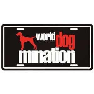    Vizsla  World Dog   Mination  License Plate Dog