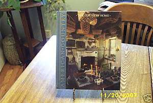 Time Life Books American Country The Country Home 1988  