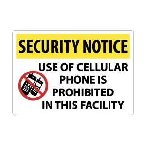  NMC Use Of Cellphone Rigid Security Notice Sign