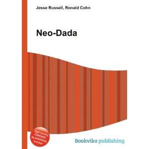  Neo Dada Ronald Cohn Jesse Russell Books