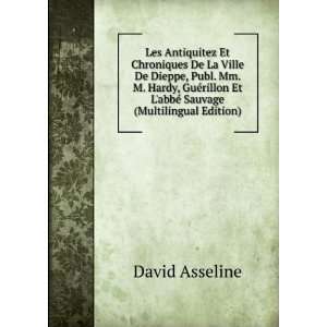   Et LabbÃ© Sauvage (Multilingual Edition) David Asseline Books