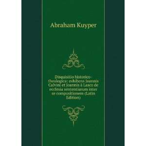   se compositionem (Latin Edition) Abraham Kuyper  Books