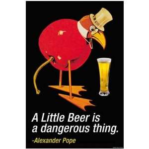  A Little Beer is a dangerous Thing   Alexander Pope by 