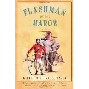  Flashman on the March (Flashman Papers) [Paperback 