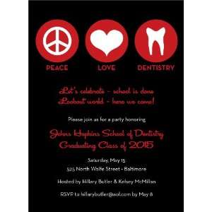  Peace * Love * Dentistry Black Invitations Health 