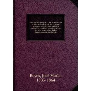   los Departamentos del Estado JoseÌ MariÌa, 1803 1864 Reyes Books