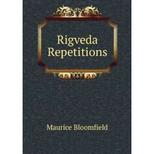 Rigveda Repetitions Maurice Bloomfield  Books
