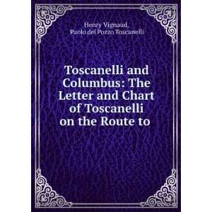  and Columbus The Letter and Chart of Toscanelli on the Route 