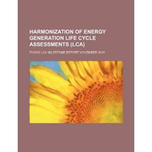  Harmonization of energy generation life cycle assessments 
