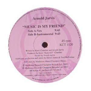   ARNOLD JARVIS / MUSIC IS MY FRIEND (DFA REMIX) ARNOLD JARVIS Music