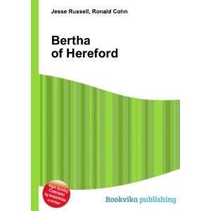  Bertha of Hereford Ronald Cohn Jesse Russell Books