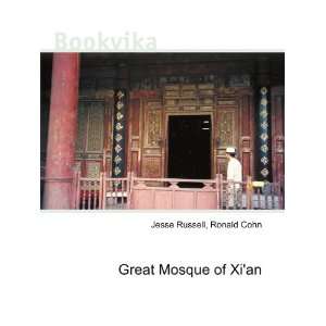  Great Mosque of Xian Ronald Cohn Jesse Russell Books