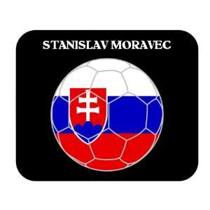  Stanislav Moravec (Slovakia) Soccer Mouse Pad Everything 