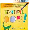 Beautiful Oops by Barney Saltzberg ( Hardcover   Sept. 23, 2010)