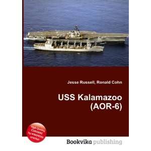  USS Kalamazoo (AOR 6) Ronald Cohn Jesse Russell Books