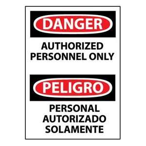 Bilingual Aluminum Sign   Danger Authorized Personnel Only  