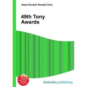  49th Tony Awards Ronald Cohn Jesse Russell Books