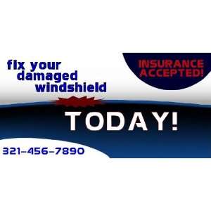   3x6 Vinyl Banner   Fix Your Damaged WIndshield Today 
