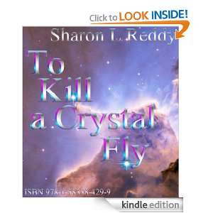 To Kill a Crystal Fly (Pilots Group) Sharon L Reddy  