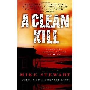  A Clean Kill [Mass Market Paperback] Mike Stewart Books