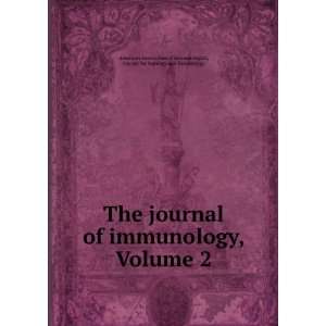 The journal of immunology, Volume 2 Society for Serology 