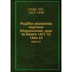  Pugillus plantarum imprimis Hispanicarum, quas in itinere 