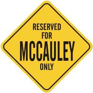   RESERVED FOR MCCAULEY ONLY  CROSSING SIGN