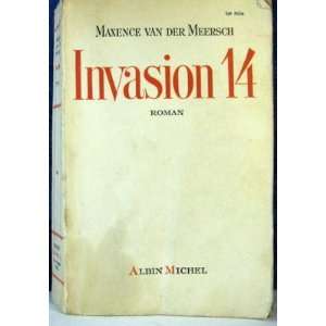  Invasion 14 Maxence Van der Meersch Books