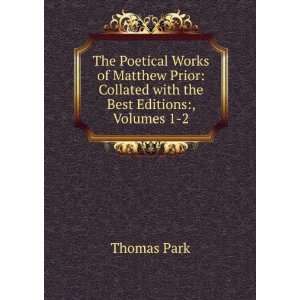  The Poetical Works of Matthew Prior Collated with the 