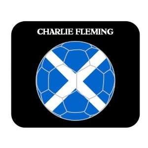  Charlie Fleming (Scotland) Soccer Mouse Pad Everything 