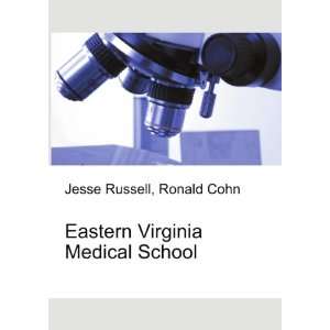 Eastern Virginia Medical School Ronald Cohn Jesse Russell  