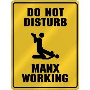 New  Do Not Disturb  Manx Working  Isle Of Man Parking Sign Country